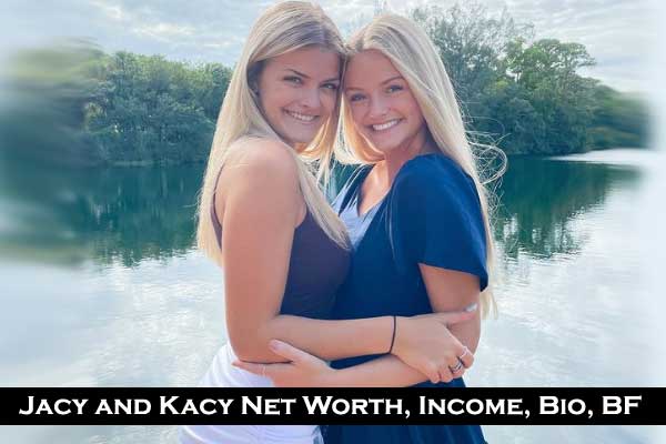 Jacy and Kacy Net Worth 2023 Age, Boyfriend Real names College