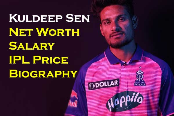 Kuldeep Sen Net Worth 2023, IPL Salary Price Auction Age Height