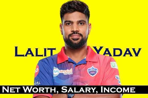 Lalit Yadav Net Worth: IPL Salary, Family, Age, Height, Bio, Physical Appearances and Social Media