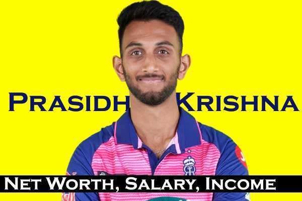 Prasidh Krishna Net Worth: IPL Salary, Height, Wife, School, Family, Age and Social Media