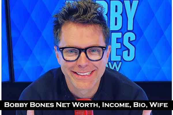 Bobby Bones Net Worth: Income, Salary, Wife, Bio