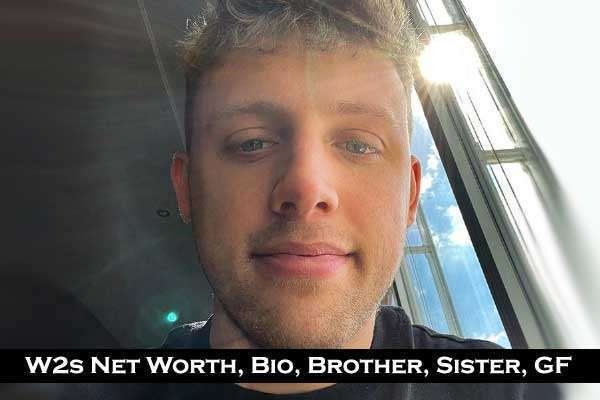 W2S Net Worth: Biography, Age, Brother, Sister, GF, Height, Real name and Social Media