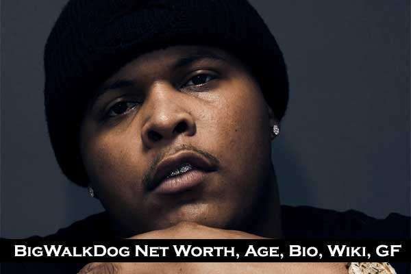 BigWalkDog Age 2023, Height Net worth Wiki Real name Bio