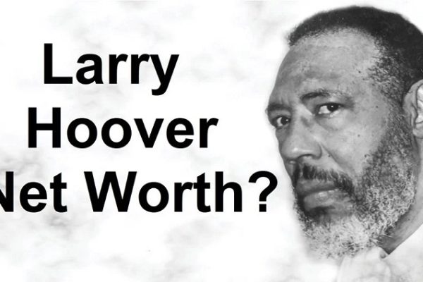 Larry Hoover Net Worth: Larry Hoover Biography, Physical Appearances, Family Life, Career