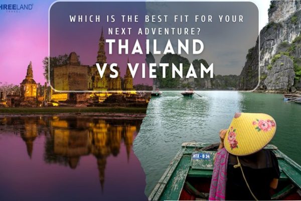 Thailand Vs Vietnam: Which is a Best Fit for Your Next Adventure