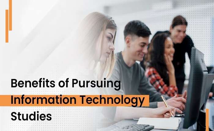 You are currently viewing BENEFITS OF PURSUING INFORMATION TECHNOLOGY STUDIES