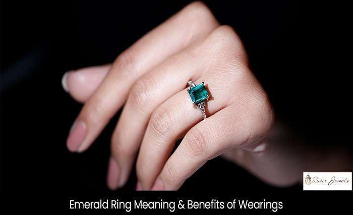 You are currently viewing Emerald Ring Meaning & Benefits of Wearings